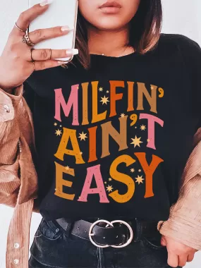 Milfi-' Ain't Easy