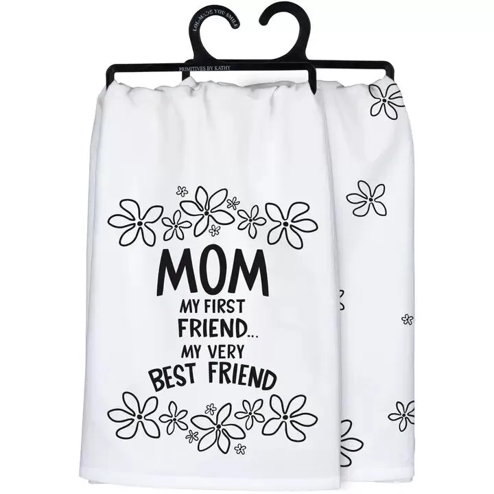 Mom My First Friend Kitchen Towel